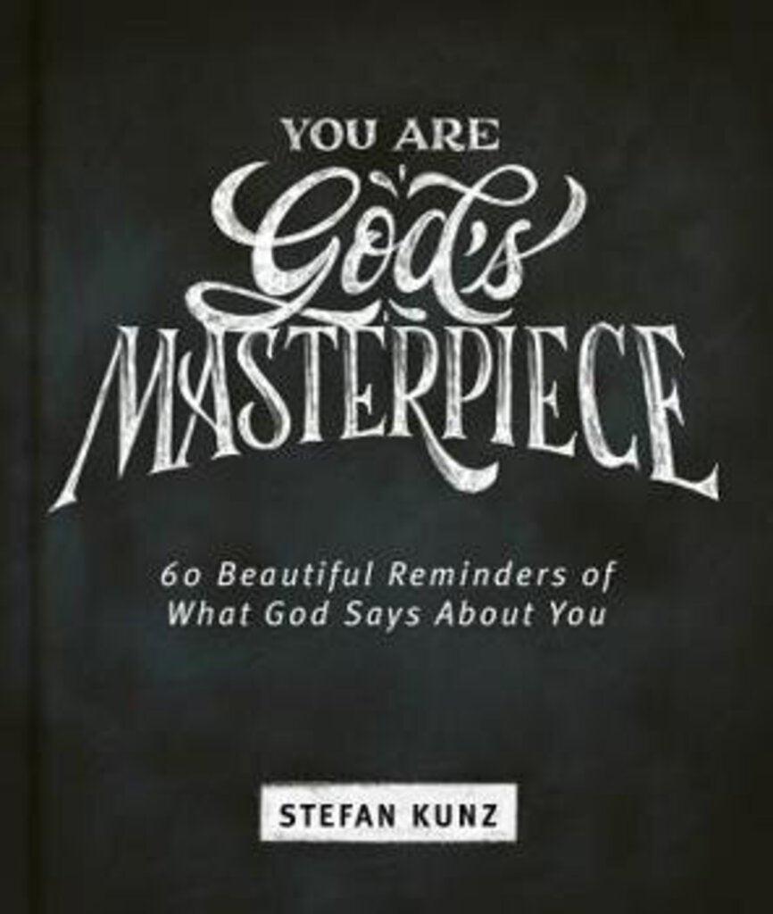 You Are God's Masterpiece