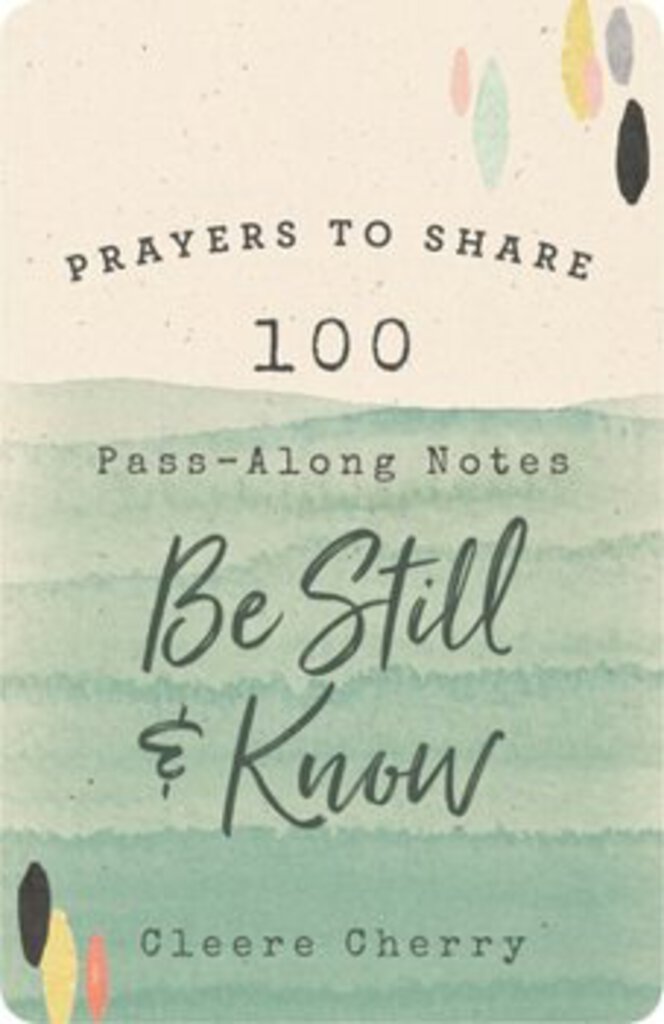 Prayers to Share Be Still & Know