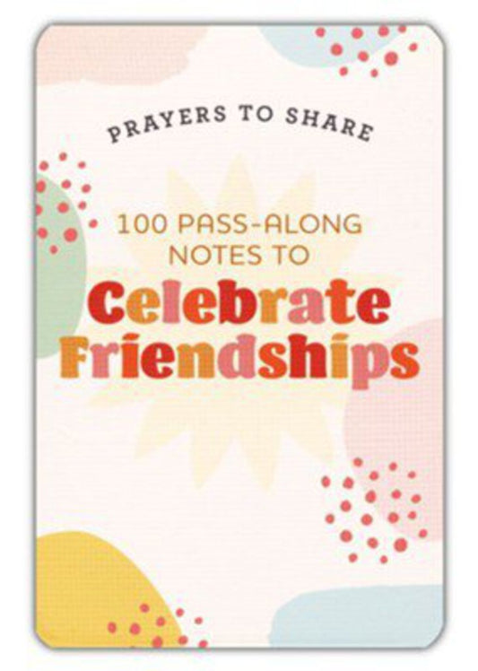 Prayers to Share Celebrate Friendships