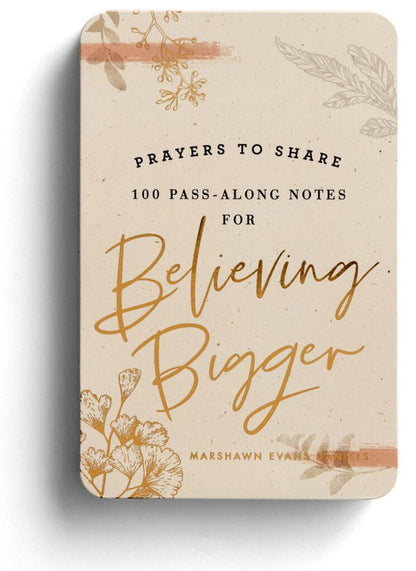 Prayers to Share Believing Bigger