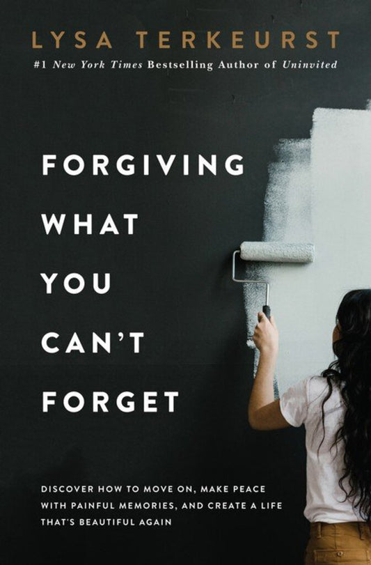 Forgiving What You Can't Forget