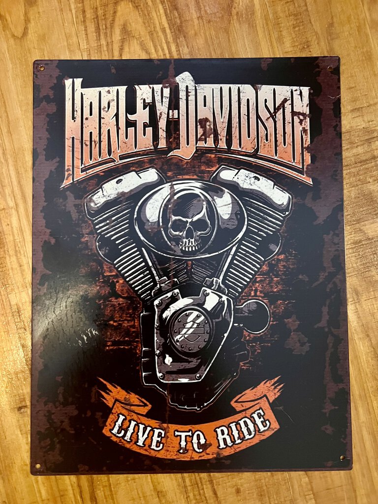 HARLEY DAVIDSON MOTOR LIVE TO RIDE SIGN