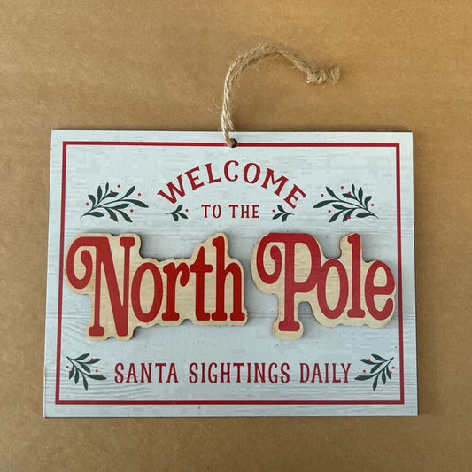 NORTH POLE WOODEN ORNAMENT